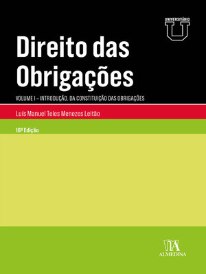 cover image of Direito das Obrigações Volume I--Introdução da Constituição das Obrigações--16ª Edição